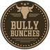 Bully Bunches 